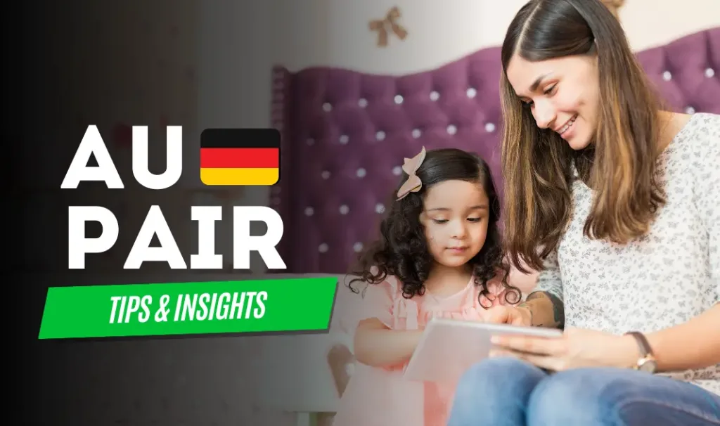 Mastering the Au Pair Experience in Germany: Key Tips and Expert Insights