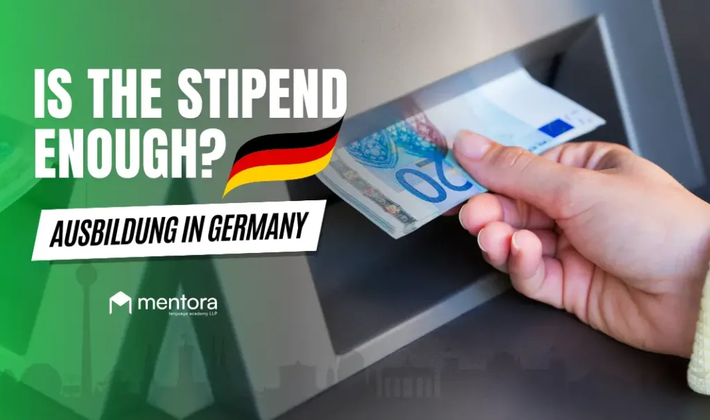 Meeting Living Expenses: Is the Stipend for Ausbildung Enough?
