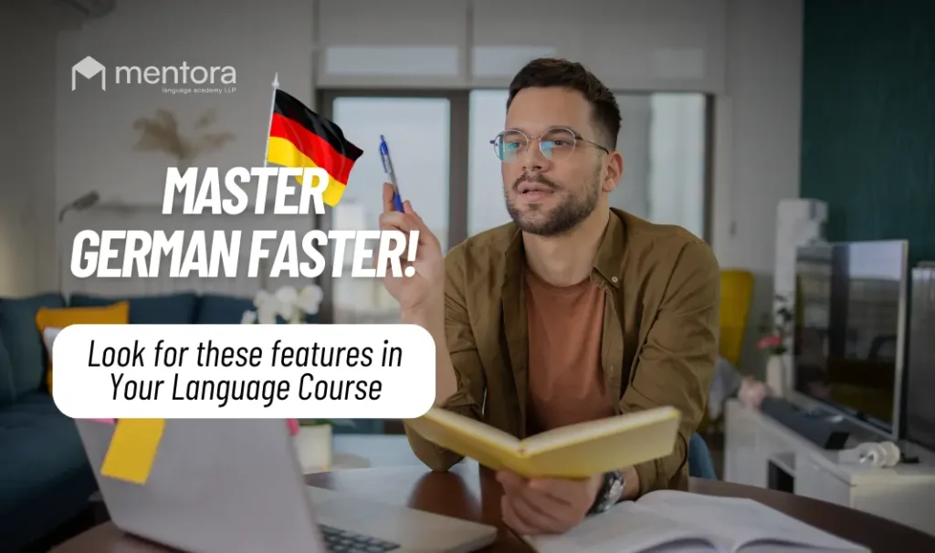 Want to Master German? Look for These Features in Your Language Course