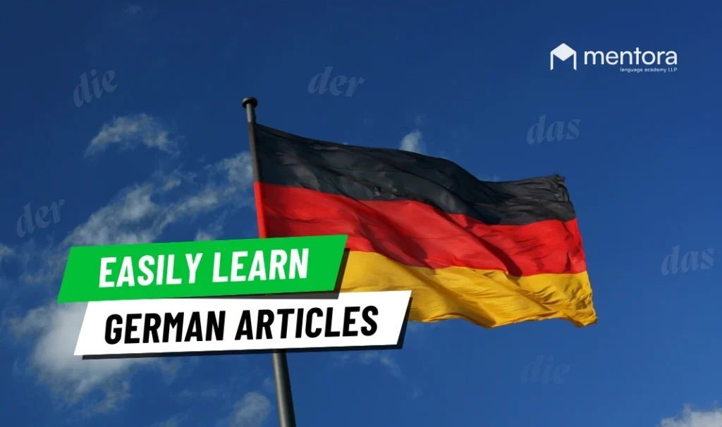 How to Master German Articles (der, die, das) – A Complete Guide for Malayalam Speakers